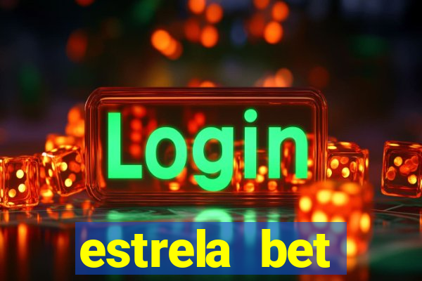 estrela bet horarios pagantes